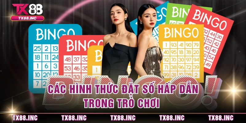 Các hình thức đặt số hấp dẫn trong trò chơi