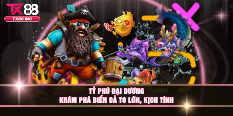 Tỷ Phú Đại Dương